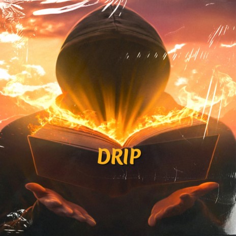 DRIP | Boomplay Music