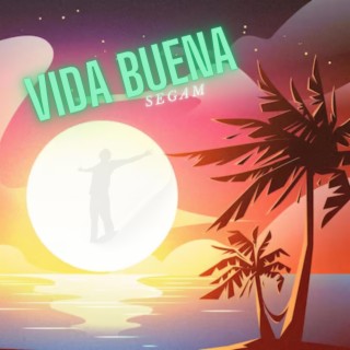 Vida Buena lyrics | Boomplay Music