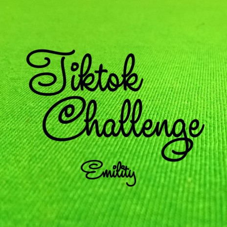 Tiktok Challenge