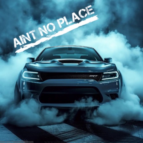 Aint No Place | Boomplay Music