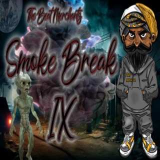 Smoke Break IX