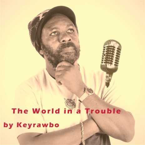 The World in a Trouble | Boomplay Music