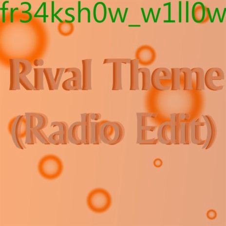 Rival Theme (Radio Edit)