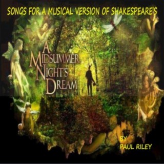 Midsummer Nights dream (Songs for the musical version)