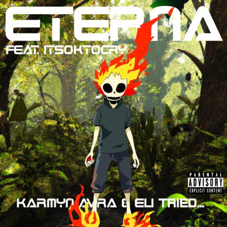 Eterna ft. Eli tried... & ITSOKTOCRY | Boomplay Music