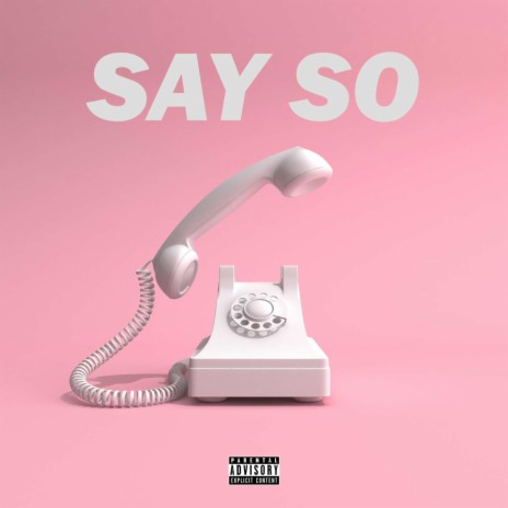 Say So | Boomplay Music