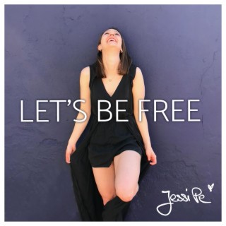 Let's Be Free