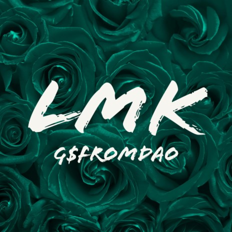 LMK | Boomplay Music