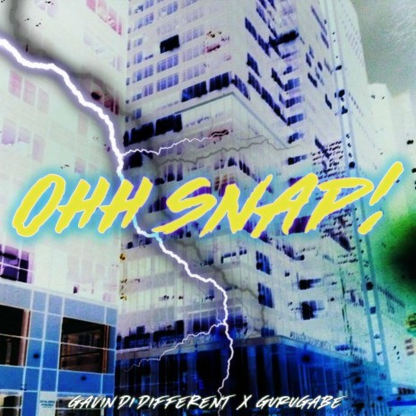 Ohh Snap! ft. G Baebis | Boomplay Music