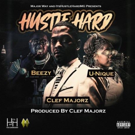 Hustle Hard (feat. Clef Majorz) | Boomplay Music