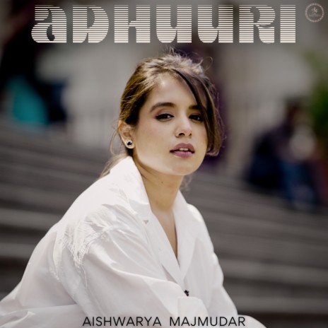 Adhuuri (Woh Galiyaan) | Boomplay Music