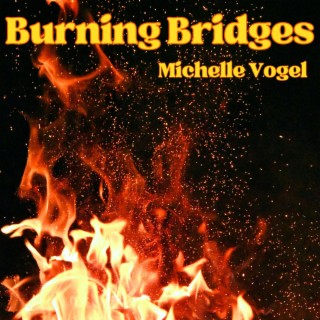 Burning Bridges