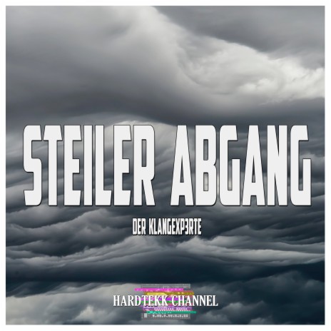 Steiler Abgang ft. der KlangExp3rte | Boomplay Music