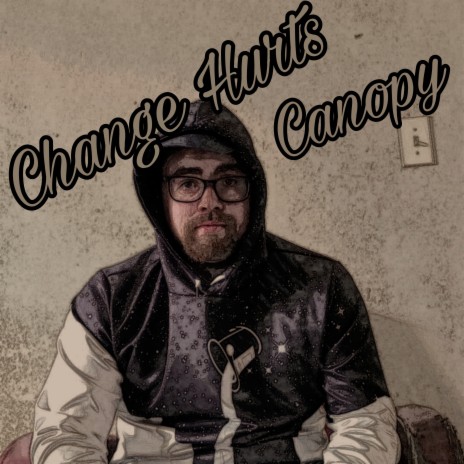 Change Hurts | Boomplay Music