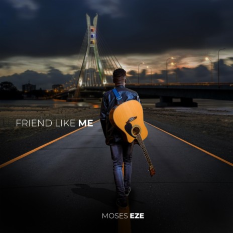 Friend Like Me | Boomplay Music