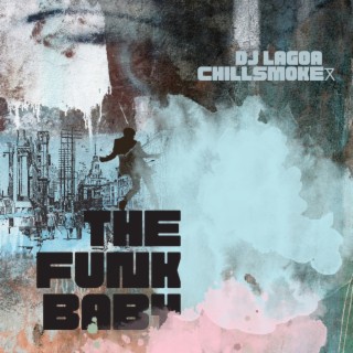 The Funk Baby