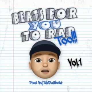 Beats For You To Rap Too!!!, Vol. 1