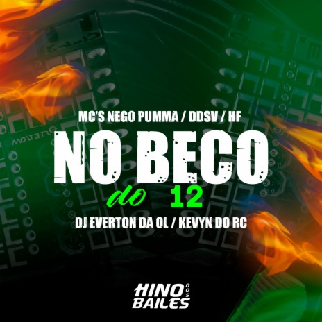 No Beco do 12 ft. Dj Everton da Ol, Dj Kevyn do RC, Mc Nego Pumma & Mc Hf | Boomplay Music