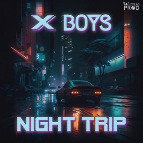 Night Trip | Boomplay Music