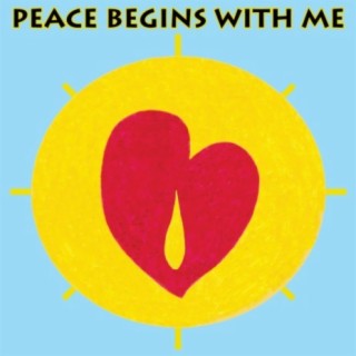 Peace Begins with Me