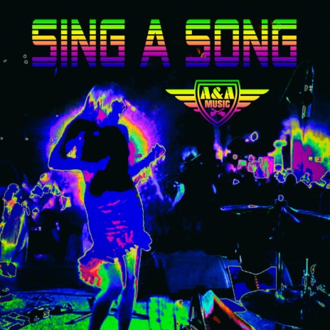 Sing A Song | Boomplay Music