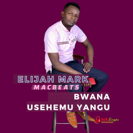 Bwana U Sehemu Yangu ft. MAC BEATS