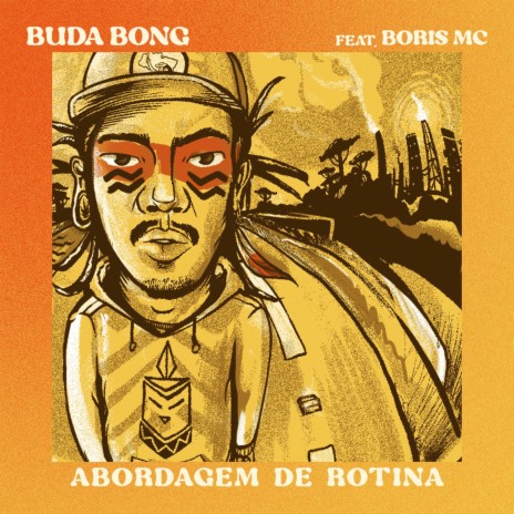 Abordagem de Rotina ft. Boris MC | Boomplay Music