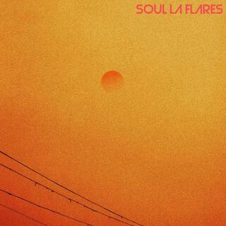 Soul La Flares