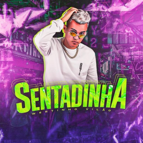 Sentadinha | Boomplay Music