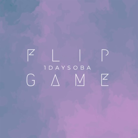 Flip Game | Boomplay Music