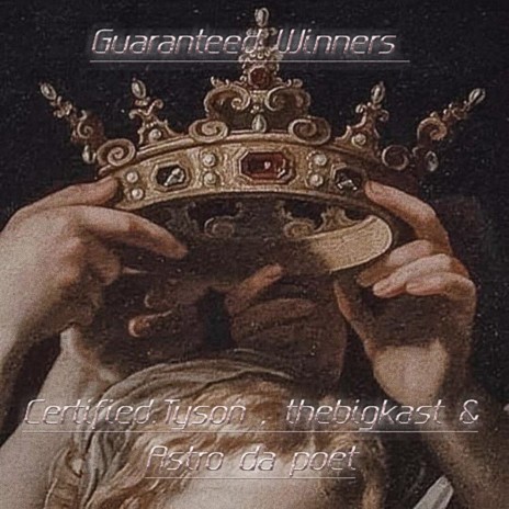 Guaranteed Winners ft. Thebigkast & Astro da poet | Boomplay Music