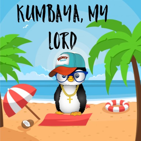 Kumbaya, My Lord