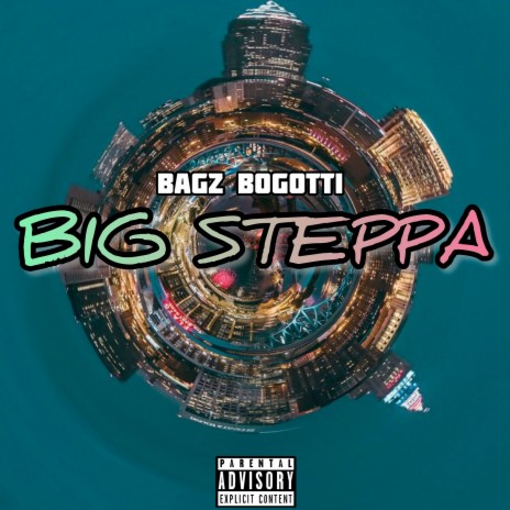 Big Steppa | Boomplay Music