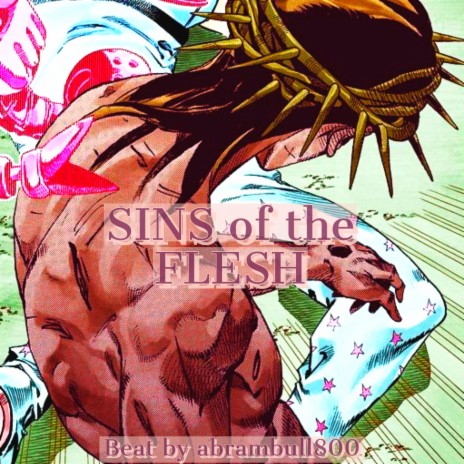 Sins of the Flesh | Boomplay Music