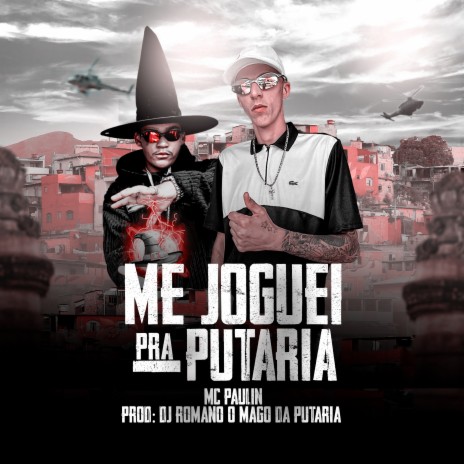 Me Joguei pra Putaria | Boomplay Music