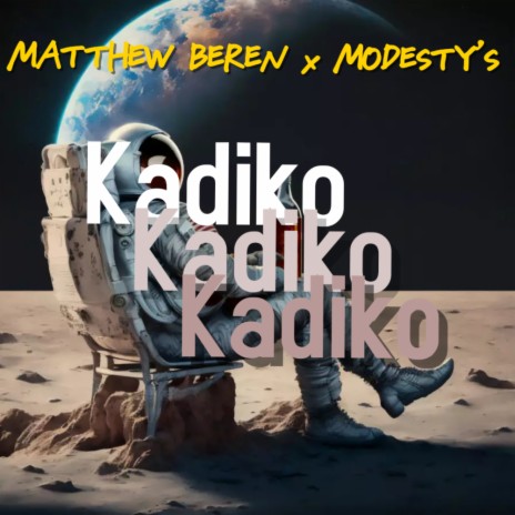 Kadiko ft. Modesty's