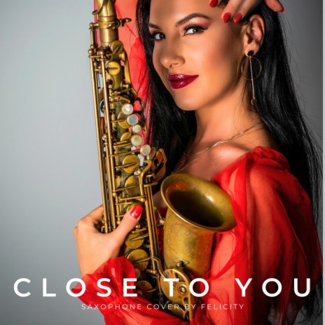 Close To You | Boomplay Music