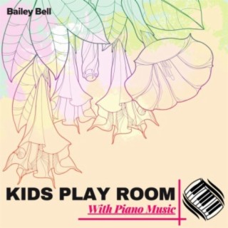 Kids Play Room With Piano Music