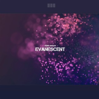 Evanescent