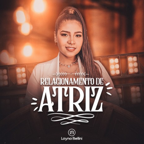 Relacionamento de Atriz | Boomplay Music