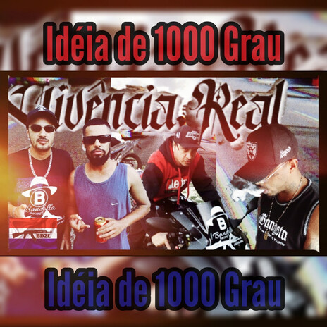 Idéia de 1000 Grau ft. Vivência Real & Dj Beofá | Boomplay Music