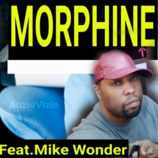 Morphine (feat. Mike Wonder)