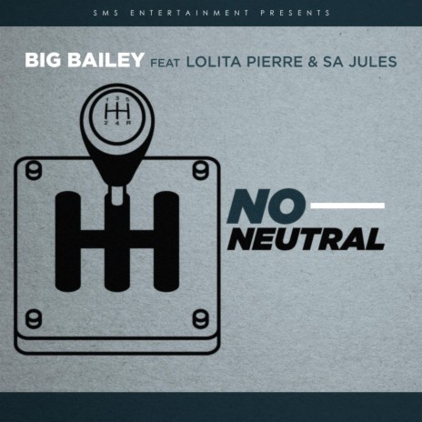 No Neutral (feat. Lolita Pierre & Sa Jules)
