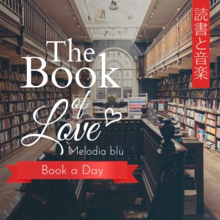 The Book of Love:読書と音楽 - Book a Day