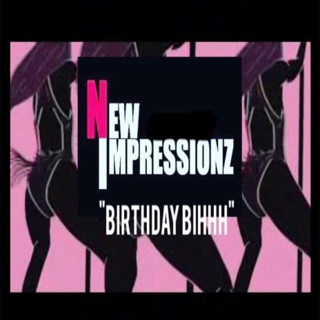 Birthday Bihhh | Boomplay Music