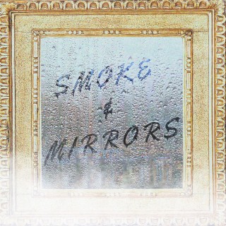 Smoke & Mirrors