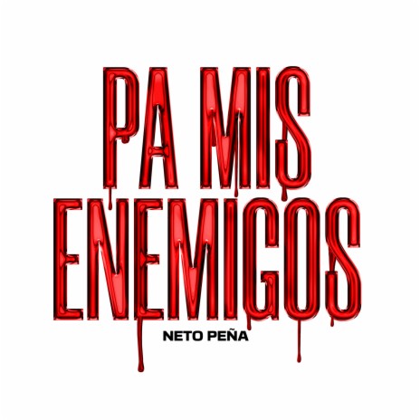 Pa Mis Enemigos | Boomplay Music