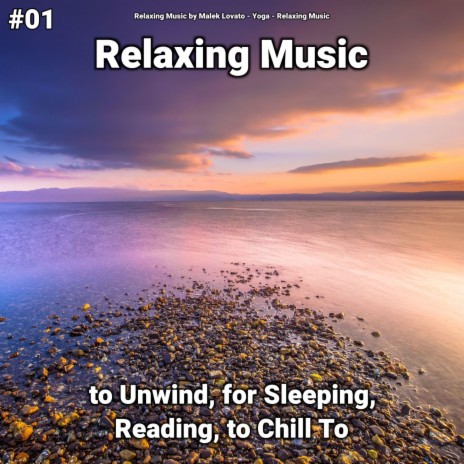 Soothing Meditation ft. Relaxing Music by Malek Lovato & Relaxing Music