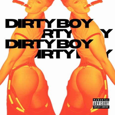 DIRTY BOY ft. SyBlayz