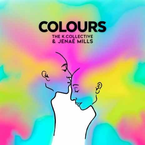 Colours ft. The K.Collective | Boomplay Music